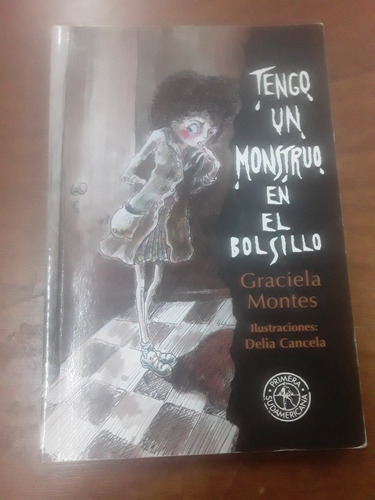 Libro De Sudamericana - Tengo Un Monstruo En El Bolsillo 