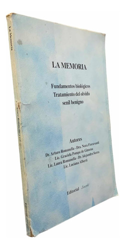 La Memoria Fundamentos Biológicos Arturo Romanella