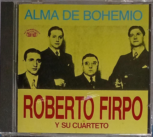 Roberto Firpo - Alma De Bohemio