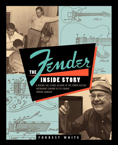 Libro:  Fender: The Inside Story