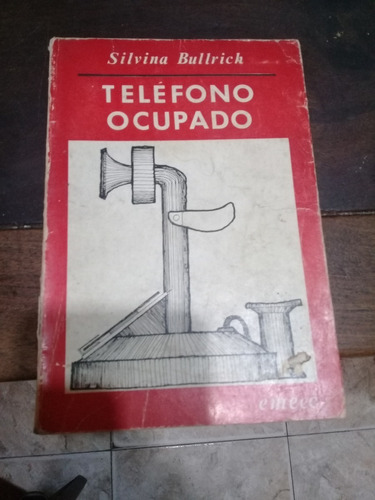  Libro**telefono Ocupado**de Silvina Bullrich