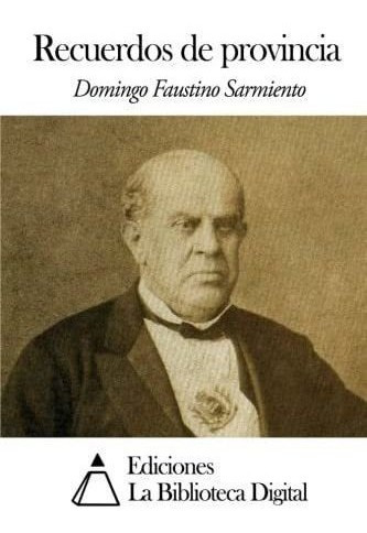 Libro Recuerdos Provincia -domingo Faustino Sarmiento