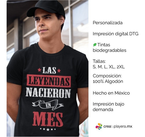 Playera Personalizada Cumpleaños-las Leyendas Nacieron En