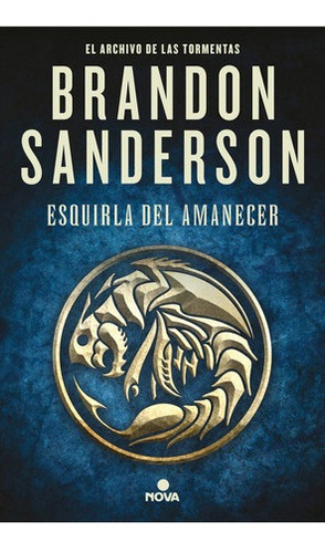 Archivo De Tormentas 3.5: Esquirla Del Amanecer - Sanderson
