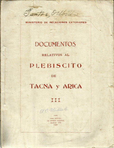 Documentos Relativos Al Plebiscito De Tacna Y Arica Iii 1926