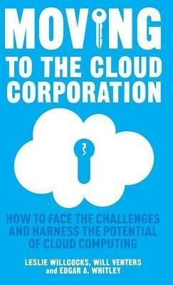 Moving To The Cloud Corporation - Leslie P. Willcocks (ha...