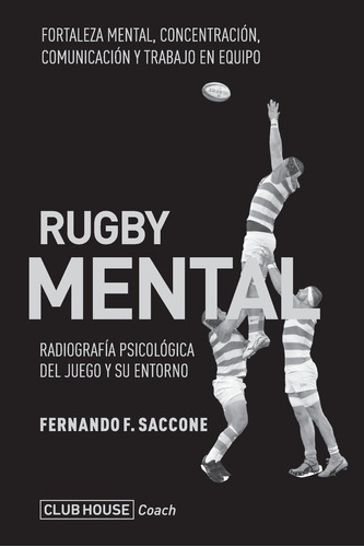Rugby Mental : Radiograf A Psicol Gica Del Juego Y Su Ent...