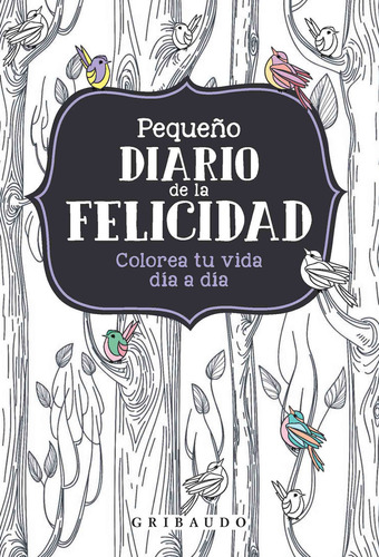 Pequeño Diario De La Felicidad - Vv.aa.