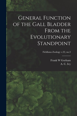 Libro General Function Of The Gall Bladder From The Evolu...