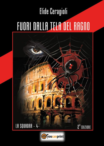 Libro: Fuori Dalla Tela Del Ragno (italian Edition)