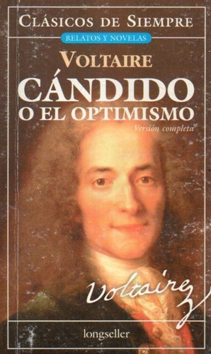 Candido O El Optimista Voltaire  Longseller 
