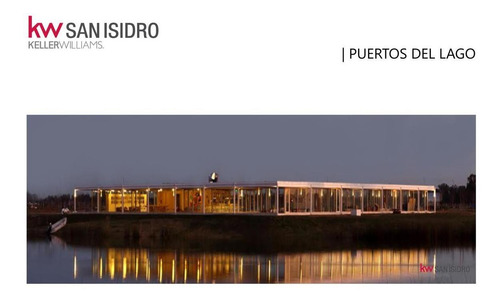 Lote | En Venta |al Lago| Puertos Del Lago B° Muelles | Escobar | Nordelta 2