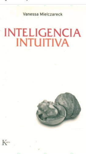 Inteligencia Intuitiva. Gladwell