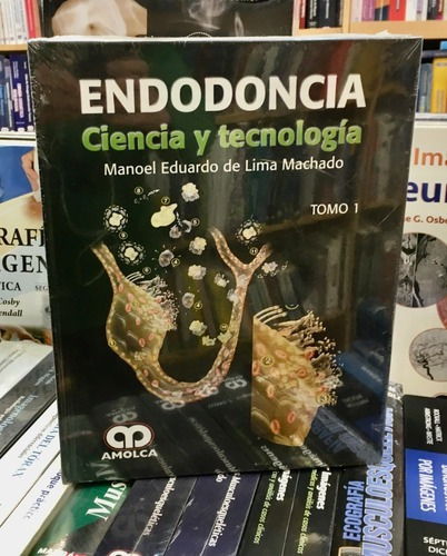 Endodoncia Ciencia Y Tecnología. 3 Tomos De Lima Mac, De Manoel E. De Lima Machado. Editorial Amolca En Español
