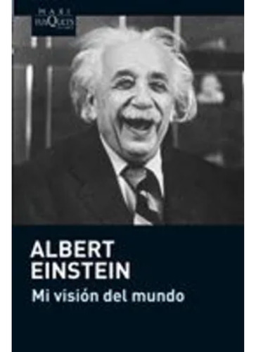 Mi Visión Del Mundo -  Albert Einstein