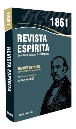 Revista Espírita 1861 - Ano Iv - Série Brasil Espírita