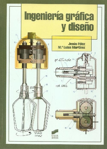 Libro Ingeniería Gráfica Y Diseño De Jesus Felez, Maria Luis