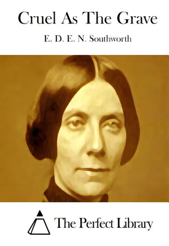 Cruel As The Grave, De The Perfect Library., Vol. 1. Editorial Createspace, Tapa Blanda En Inglés