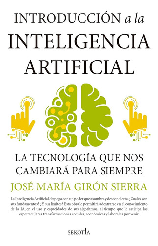 Introducción A La Inteligencia Artificial.josé María Girón S