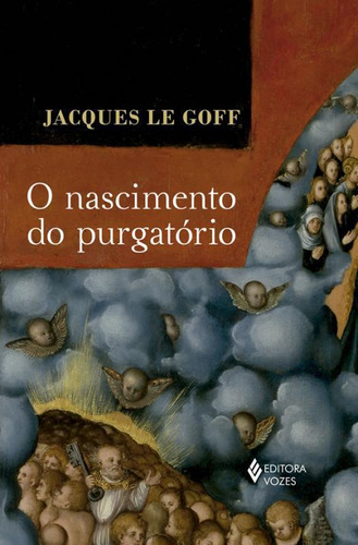 Livro O Nascimento Do Purgatorio