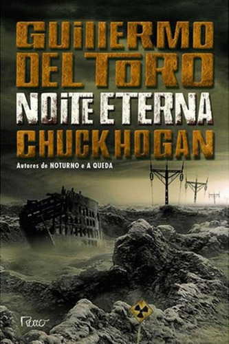 Noite eterna, de Toro, Guillermo del. Editora Rocco Ltda, capa mole em português, 2012