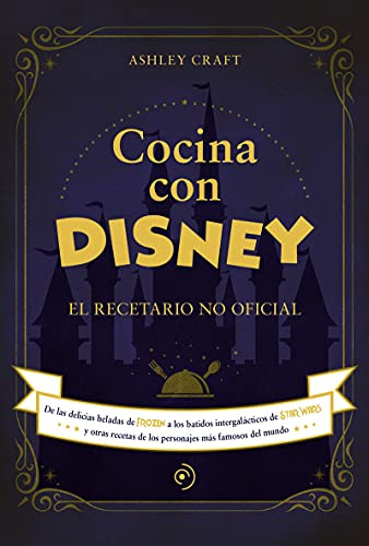 Libro Cocina Con Disney El Recetario No Oficial (cartone) -