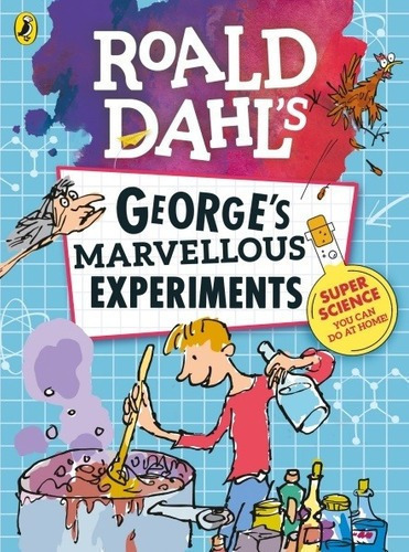 Roald Dahl`s: George's Marvellous Experiments - Puff, De Dahl, Roald. Editorial Penguin Books Ltd. En Inglés