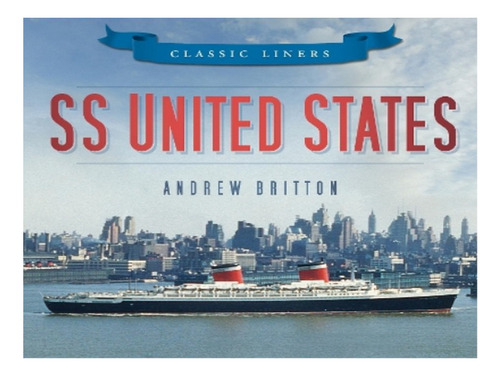 Ss United States - Andrew Britton. Eb17
