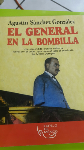 El General  En La Bombilla