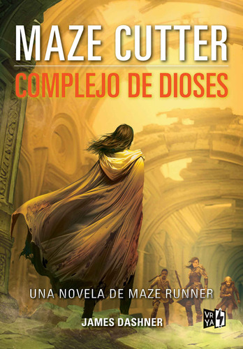 MAZE CUTTER - COMPLEJO DE DIOSES, de James Dashner., vol. 1. Editorial Vrya, tapa blanda, edición 1 en español, 2024