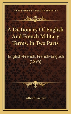 Libro A Dictionary Of English And French Military Terms, ...