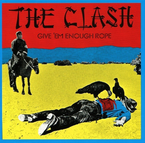 The Clash Give En Enough Rope Cd Nuevo Importado
