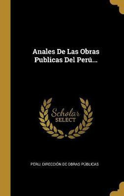 Libro Anales De Las Obras Publicas Del Per ... - Peru Dir...