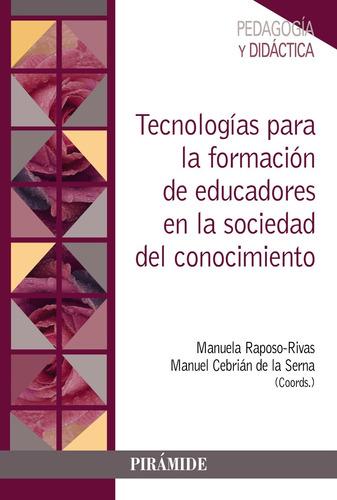 Tecnologías Formación Educadores Conocimiento - Raposo  - *