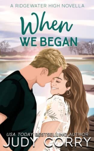 Book : When We Began A Best Friends Brother Romance - Corry