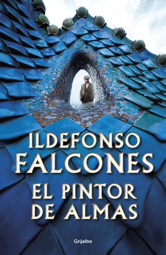 El Pintor De Almas, De Ildefonso Falcones. Editorial Penguin Random House, Tapa Blanda, Edición 2019 En Español