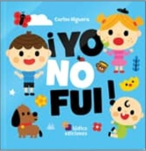 Yo No Fui - Nube De Letras - Ludico, De Higuera, Carlos. E 