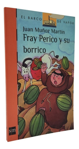 Fray Perico Y Su Borrico - Juan Muñoz Martin