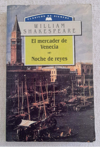 El Mercader De Venecia - Noche De Reyes- William Shakespeare