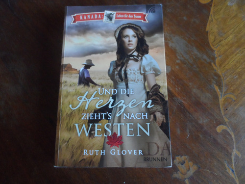 Libro Und Die Herzen Zieht´s Nach Westen Ruth Glover