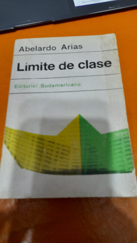 Límite De Clase Abelardo Arias Sudamericana B6