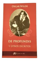 Comprar  De Profundis Y Otros Escritos  Oscar Wilde