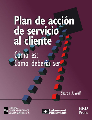 Plan De Accion De Servicio Al Cliente - Wulf, Sharon A.