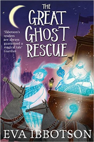 The Great Ghost Rescue - Macmillan