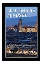 Comprar Libro: Mentalidad Millonaria: Conoce Y Aprende La Mentalidad
