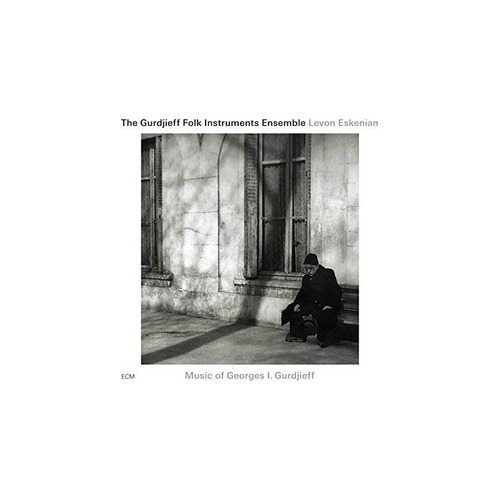 Gurdjieff Folk Instruments Ensemble/eskenian Music Of George