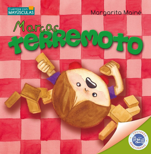 Marcos Terremoto - Margarita Mainé - Hola Chicos