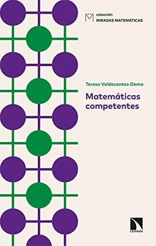 Matemáticas Competentes, De Valdecantos Dema Teresa. Editorial Catarata, Tapa Blanda En Español, 9999
