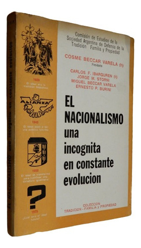 El Nacionalismo Una Incognita En Constante Evolucion. Cosme