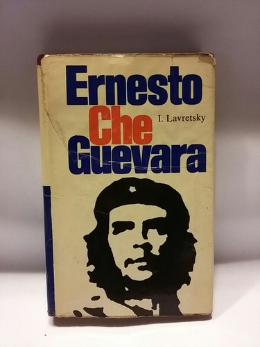 Ernesto Che Guevara, Por Lavretsky, En Inglés, Ilustrada! 